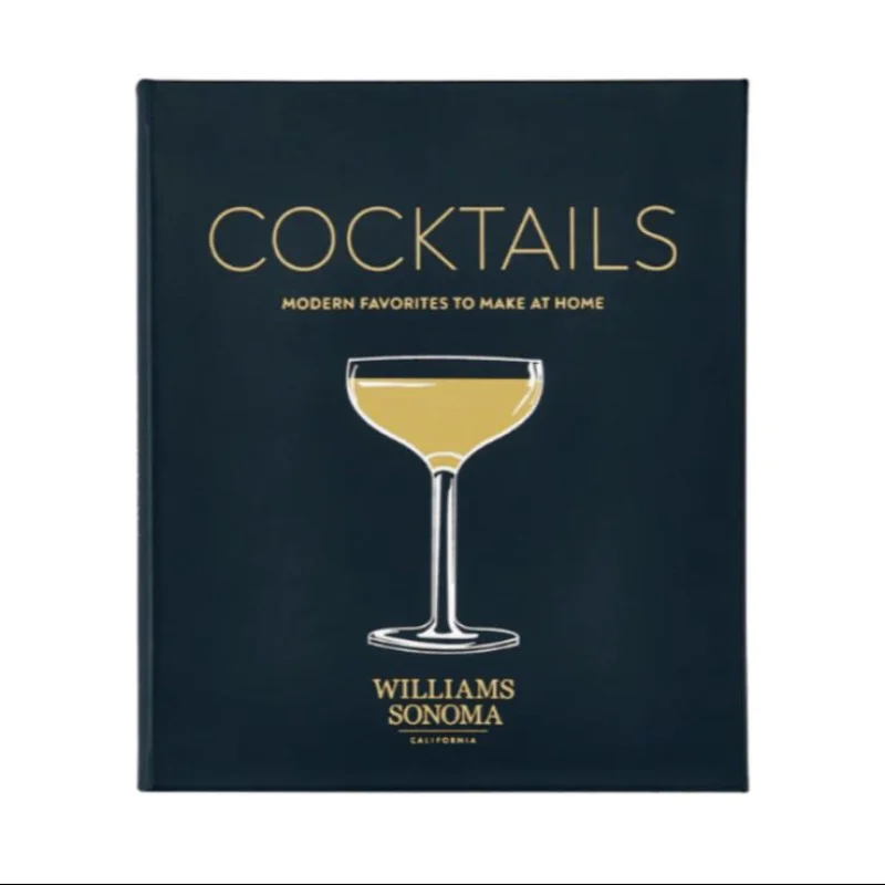 William Sonoma: Cocktails Modern Favorites To Make At Home