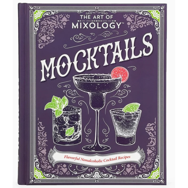 Art of Mixology: Mocktails Recipe Book