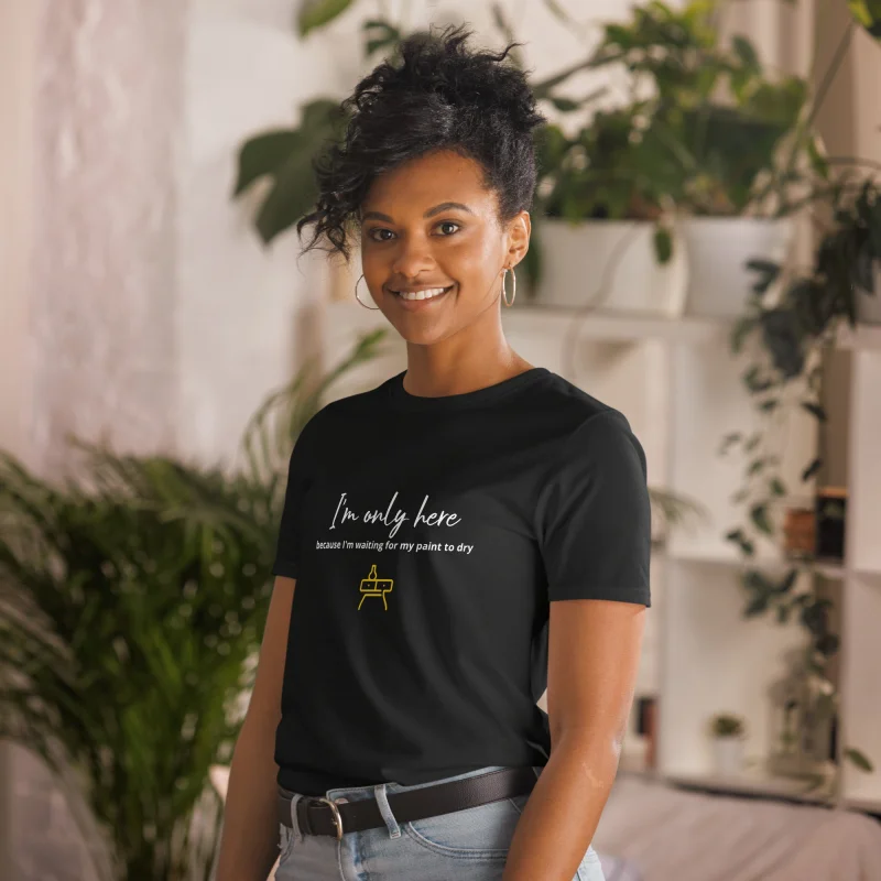 “Waiting For My Paint To Dry” Unisex Tee Black